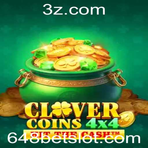 Descubra o Fascinante Mundo de CloverCoins4x4 e o Intrigante 648 Bet